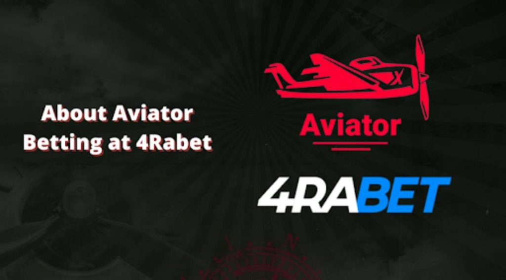 Betting On Aviator at 4rabet Casino